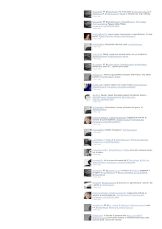 RiccardaR: RT @RobyPuglia: Ha inizio dalla #pinacotecastuard il
#blogtour di #verdimuseum #Aida in tenuta rosa ma è chiusa
2 days ago

RiccardaR: RT @VerdiMuseum: #VerdiMuseum #Armada1
#entraescatta a Palazzo della Pilotta
instagram.com/p/f9uotFpoJb/
2 days ago

AriannaRuberto: Legno rosso, taumachia e magnificenza. Di cosa
parlo? #TeatroFarnese #Pilotta #VerdiMuseum
2 days ago

Andreas86m: Ora diretti alla steccata! #verdimuseum
2 days ago

Scacchino: Maria Luigia non amava Verdi, era un mediocre.
#bellapresamarí #VerdiMuseum #Aida
2 days ago

RiccardaR: RT @s_lostcontrol: #verdimuseum #teatroregio
lambrusco alle 9.42. cominciamo bene
2 days ago

RobyPuglia: Maria Luigia preferiva Rossini affermando che Verdi
passerà #verdimuseum #Aida
2 days ago

marta_ce8: Il primo teatro con scene mobili #teatrofarnese
#verdimuseum instagram.com/p/f9vuk9vBU4/
2 days ago

dan8tto: Questo tweet dovrebbe essere formattato bodoni..
#VerdiMuseum #palazzopilotta #EntraeScatta
http://t.co/p04jNzFE8Q
2 days ago

Andreas86m: Pinacoteca chiusa, torniamo fra poco! :D
#verdimuseum
2 days ago

mammachetesta: #gallerianazionale: ingegneria militare al
servizio di quella teatrale. #verdimuseum #entraescatta
instagram.com/p/f9v0UDPM-v/
2 days ago

Andreas86m: Partito il blogtour! #verdimuseum
2 days ago

LauraMattia: L'#Aida é al #VerdiMuseum #PinacotecaStuard
instagram.com/p/f9vlanRafD/
2 days ago

mosquitoman81: #VerdiMuseum #Aida pinacoteca stuard..tanto
per iniziare..
2 days ago

franaseddu: Va in scena la magia del #TeatroRegio #BlogTour
#VerdiMuseum instagram.com/p/f9vjCekamM/
2 days ago

RiccardaR: RT @LetiziaCoccia: Il sindaco di #Parma presenta il
progetto #VerdiMuseum di @SQcuoladiBlog goo.gl/a2OBXN
@repubblicait
2 days ago

firmatoM: #palazzopilotta la storia di un agrimensore come K. del
castello #verdimuseum
2 days ago

mammachetesta: #gallerianazionale: ingegneria militare al
servizio di quella teatrale. #verdimuseum #entraescatta
instagram.com/p/f9voI5vM-j/
2 days ago

RobyPuglia: RT @RiccardaR: Il #blogtour #Verdimuseum inizia
col #TeatroRegio #Parma fb.me/30r91xn3S
2 days ago

RobyPuglia: Si decide di passare alla #steccata #Aida
#verdimuseum dove verdi andava a meditare nella cripta per
ispirarsi sulle tombe dei Farnesi

 