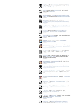 VerdiMuseum: RT @BarbaraCastel19: Verdi era avanti #Otello
era Rè di Cipro ma era nero: oggi non siamo così a buon punto...
#blogtour #VerdiMuseum
2 days ago

firmatoM: Errata corrige #Palazzopigorini fu casa di angelo
mazza, poeta #verdimuseum
2 days ago

LauraMattia: A tutto #Verdi! #VerdiMuseum #PiazzaGaribaldi
#Parma #Aida @ Piazza Garibaldi instagram.com/p/f-NNKzRaeQ/
2 days ago

LauraMattia: Una guida così non ce l'ha nessuno!
#ChiesaAnnunziata #VerdiMuseum #Aida instagram.com/p/fNMYhRaeP/
2 days ago

LauraMattia: L'organo della #ChiesaAnnunziata #VerdiMuseum
#Aida instagram.com/p/f9_T1fxafS/
2 days ago

franaseddu: Prossima tappa #PalazzoPigorini #BlogTour
#VerdiMuseum #Otello instagram.com/p/f-NAQaEak9/
2 days ago

firmatoM: #palazzopigorini qui abito' angelo bazzi, poeta. Qui e'
#blogtour. Qui e' #verdimuseum
2 days ago

luisagiolito: Dialoghi verdiane fra ciclisti #verdimuseum
instagram.com/p/f-MqYmnQqU/
2 days ago

mammachetesta: Due grandi artisti uno accanto all'altro:
Giuseppe Verdi e Il Correggio. #verdimuseum #piazzagaribaldi…
instagram.com/p/f-L93tvM84/
2 days ago

RobyPuglia: E alla fine del #verdimuseum si compra il ricordo
culinario di Parma... tortelli di erbette e di zucca #Aida
2 days ago

RobyPuglia: Balbo, a' te passe' l'atlantic, mo t'e mia passe' la
Perma!#verdimuseum #Aida detto parmigiano riferito alle
barricate contro le camice nere
2 days ago

mammachetesta: Per #Verdimuseum anche il tempo sorride.
instagram.com/p/f-KlPzvM7R/
2 days ago

VerdiMuseum: #VerdiMuseum #ParmaLirica #SQcuoladiBlog
instagram.com/p/f-JL-LJoCo/
2 days ago

s_lostcontrol: #Verdimuseum #parmalirica: l'opera fa bene alla
memoria: qua gli esperti si ricordano TUTTO! dal XIX secolo a
oggi
2 days ago

FlaviaRubino666: @Mammachetesta dove siete? #verdimuseum
2 days ago

s_lostcontrol: RT @RaffaellaPi: #VerdiMuseum #otello la lirica è
un ascolto culturale
2 days ago

s_lostcontrol: @RiccardaR #Verdimuseum #coraleverdi sarebbe
ora di un ripasso, no?
2 days ago

s_lostcontrol: RT @RiccardaR: Ponte Verdi con amore
#VerdiMuseum http://t.co/NhVRIvurbB
2 days ago

s_lostcontrol: RT @lifeintravelita: Emozioni e brividi sulle note del
Va pensiero... #coraleverdi #verdimuseum
http://t.co/9HUcjTfYqF
2 days ago

s_lostcontrol: RT @luigilp86: #VerdiMuseum #CoraleVerdi ||
travolgente ed emozionante #Otello http://t.co/kYcWL6t8Iz

 