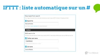 IFTTT : liste automatique sur un #
 