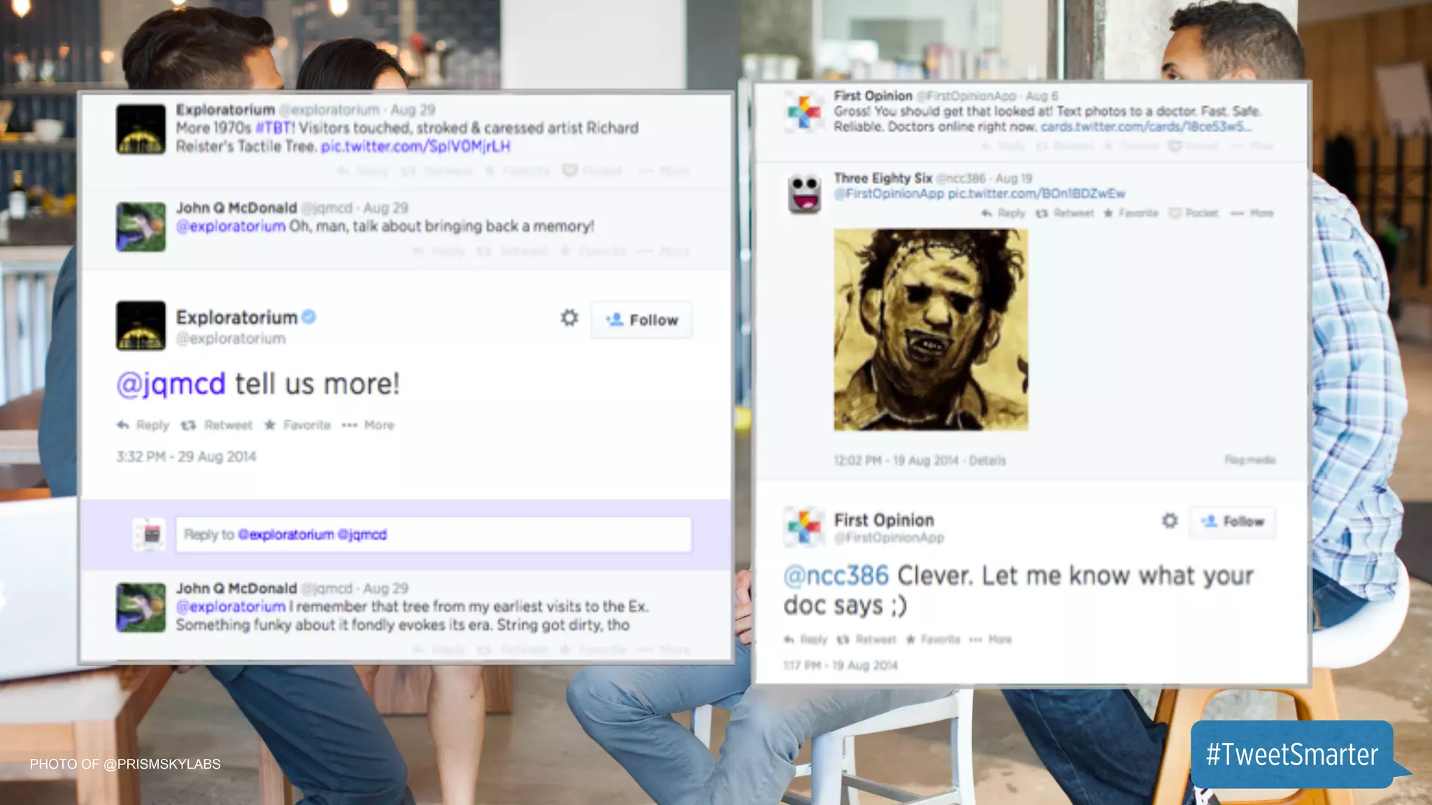 PHOTO OF @PRISMSKYLABS #TweetSmarter 
 