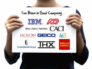 I’ve Been in Good Company…
 