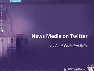 News Media on Twitter by Paul-Christian Britz 