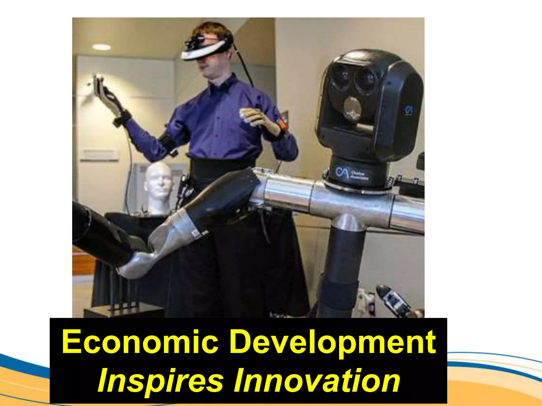 Economic Development
Inspires Innovation
 