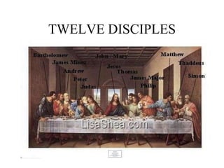 TWELVE DISCIPLES 