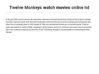 Twelve Monkeys Watch Movies Online Hd