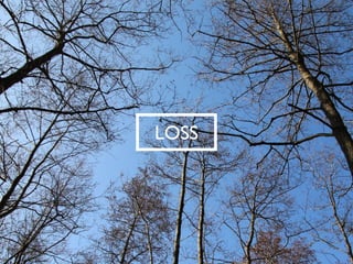 LOSS  