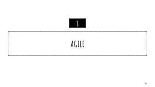 AGILE
43
8
 