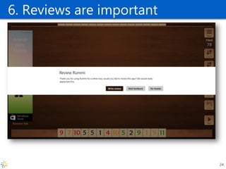 6. Reviews are important 
24  