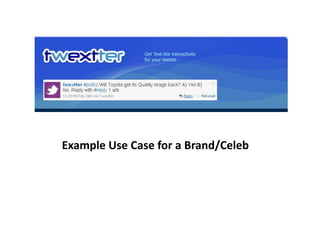 Example Use Case for a Celebrity/Brand 