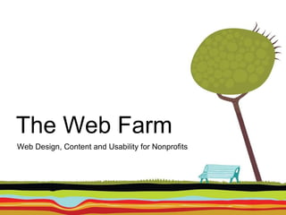 The Web Farm ,[object Object]
