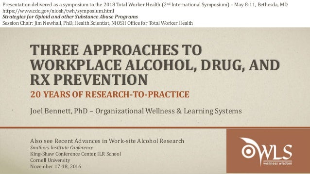 Three Approaches To Workplace Alcohol Drug And Rx