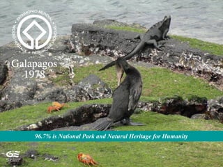 96.7% is National Park and Natural Heritage for Humanity
 