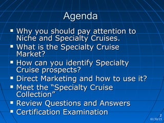 Niche Cruise Marketing Alliance: NICHE Cruise Specialist Certification Program
