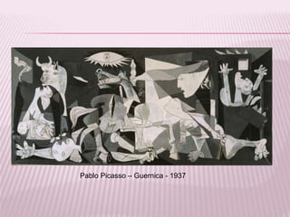 Pablo Picasso – Guernica - 1937 
 