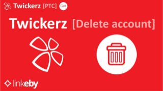 Linkeby - Delete Account Twickerz Group (ENG)