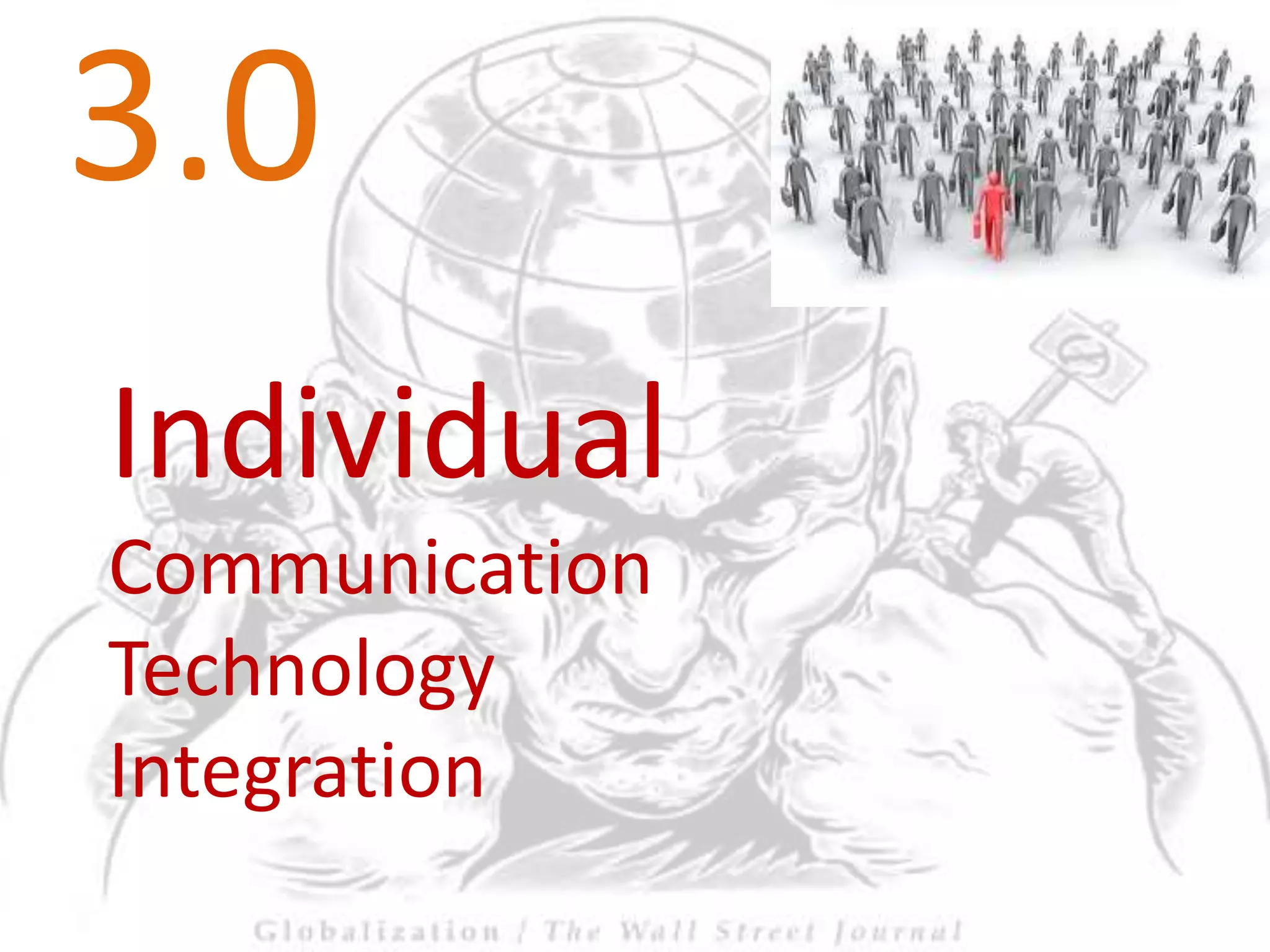 3.0IndividualCommunicationTechnologyIntegration