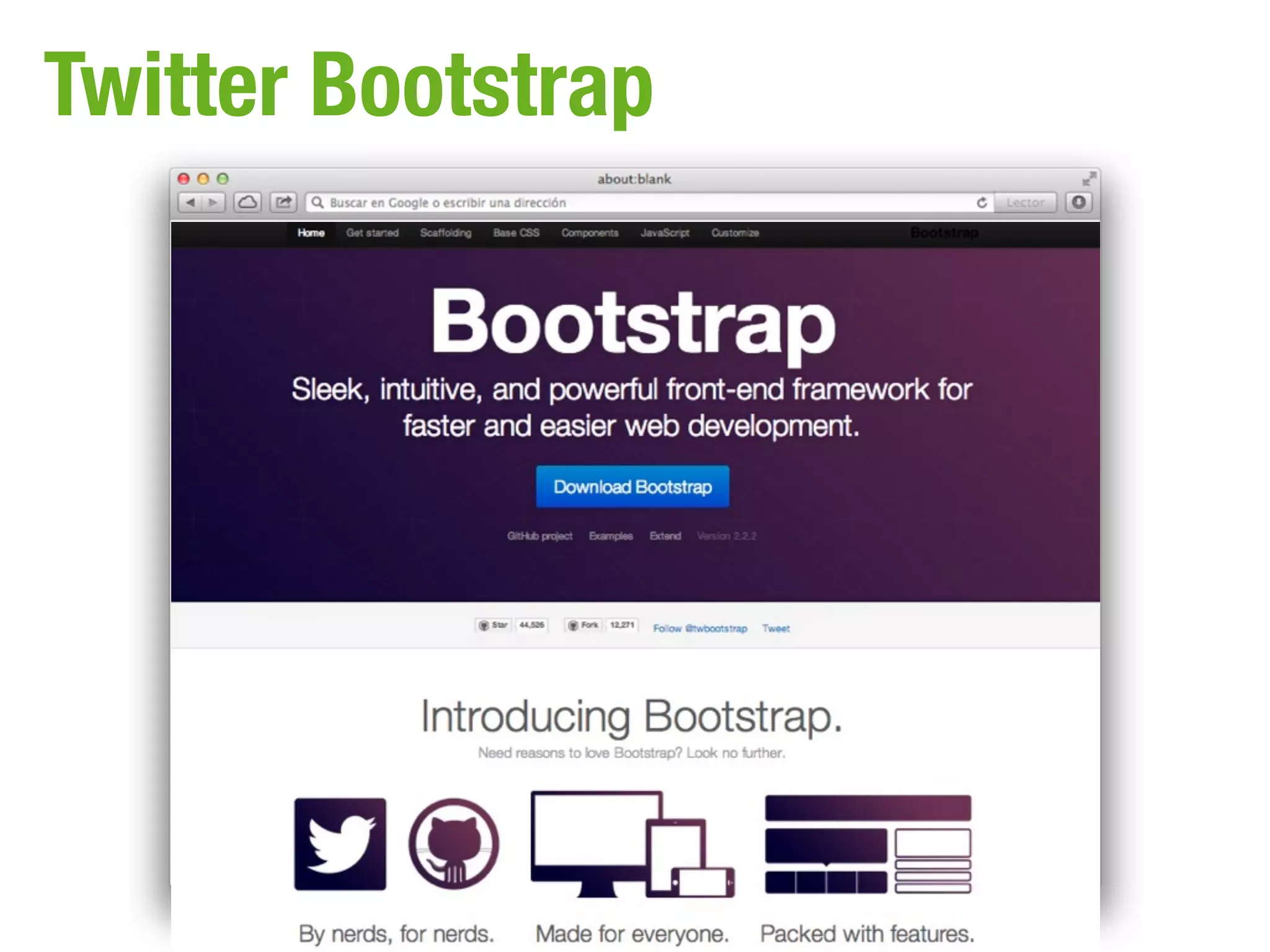 Twitter Bootstrap
 