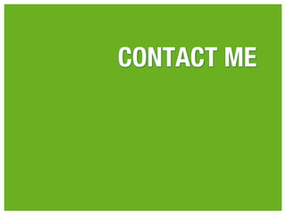 CONTACT ME
 