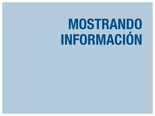 MOSTRANDO
INFORMACIÓN

 