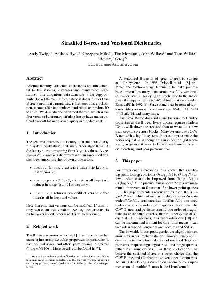 stratified b trees and versioned dictionaries Embodiments herein are directed to efficient crash recovery of persistent metadata managed by a volume layer of a storage input/output (i/o) stack executing on one or more nodes of a cluster. stratified b trees and versioned dictionaries Embodiments herein are directed to efficient crash recovery of persistent metadata managed by a volume layer of a storage input/output (i/o) stack executing on one or more nodes of a cluster.