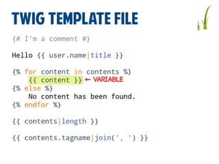 Twig Template FILE

← VARIABLE

 