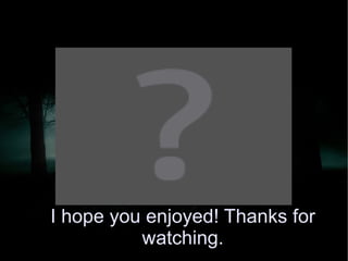 Writing at night also pays off because by writing at night, it creates a certain thrill and scarier mood to write her vampire stories, Stephenie claims.  When she writes in the daytime,  