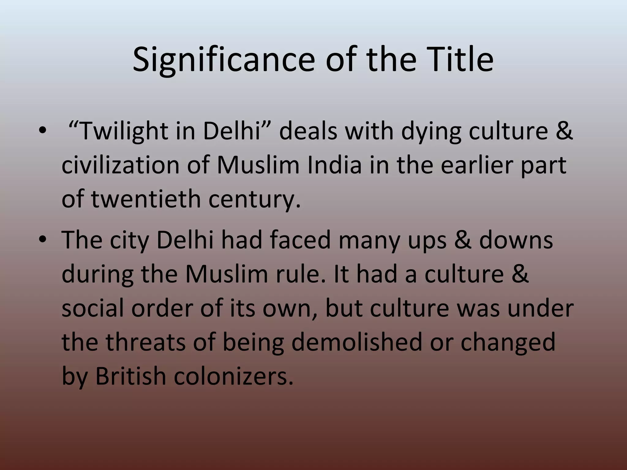 Twilight In Delhi Themes Characters And Summary AVKIU twilight-in-delhi-themes-characters-and-summary-avkiu