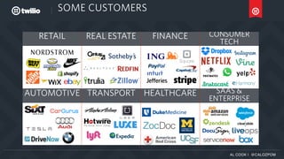 AL COOK | @CALOZPOM
SOME CUSTOMERS
RETAIL REAL ESTATE FINANCE CONSUMER
TECH
AUTOMOTIVE TRANSPORT HEALTHCARE SAAS &
ENTERPRISE
 