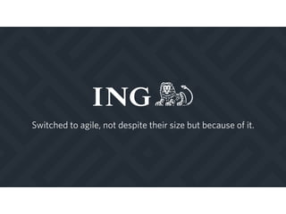 Switched to agile, not despite their size but because of it.
 