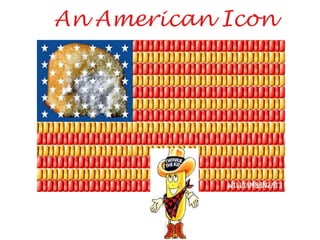 An American Icon
 