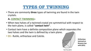 Twinning Column Twinning crystal by srr.pptx