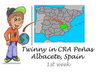 Twinny in CRA PeñasAlbacete, Spain 1st week 