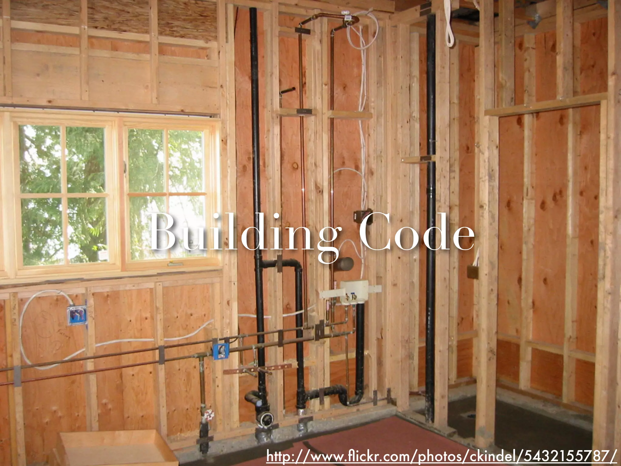 Building Code



    http://www.ﬂickr.com/photos/ckindel/5432155787/
 