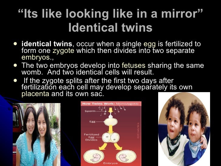 Twins how can this be?