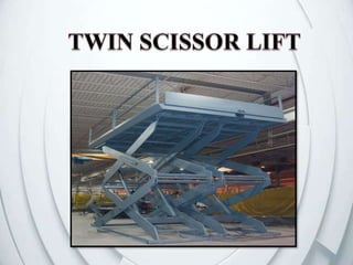Twin scissor lift Chennai, Tamil Nadu, Andhra, Kerala, Karnataka, Vellore, Hyderabad, Mysore, India.pptx