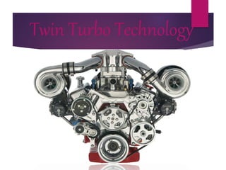 Twin turbo technology