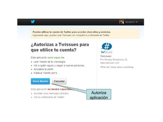 Autoriza
aplicación
 