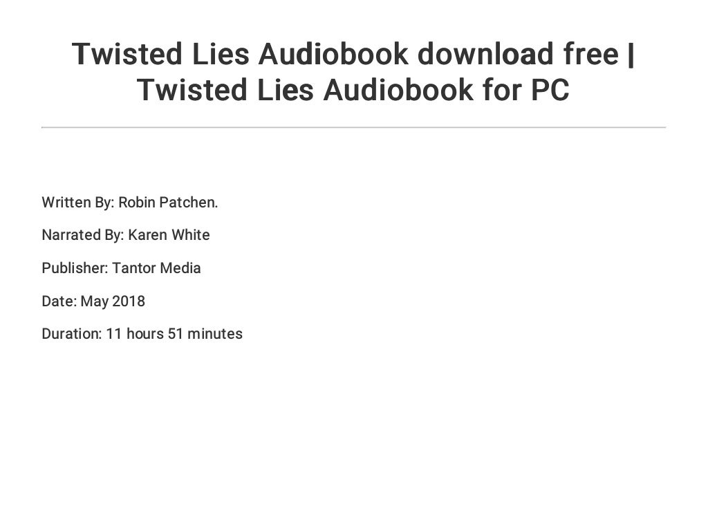 Twisted Lies Audiobook download free Twisted Lies Audiobook for PC Twisted Lies Audiobook download free Twisted Lies Audiobook for PC