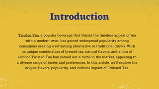 Twisted Tea Ingredients: Exploring the Components of Twisted Tea - Conclusion
