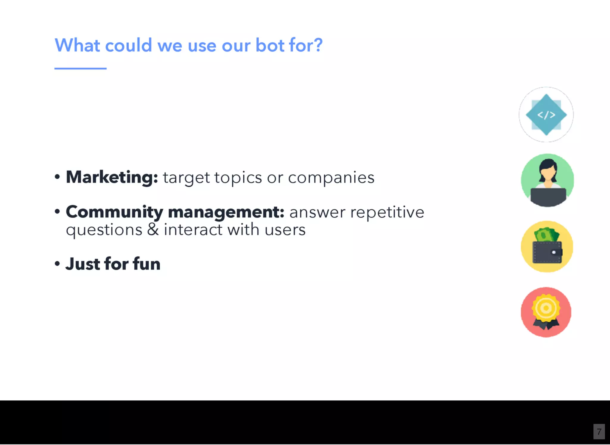 Wi-Fi: TGS Guest
Pass: tgsvisitor384
bit.ly/tf-twitter-js
7
 