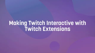 Twitch Developer Tour | PDF