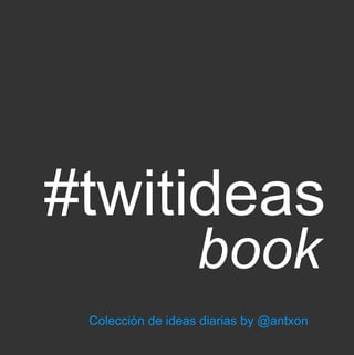 Twitideas Book Mayo