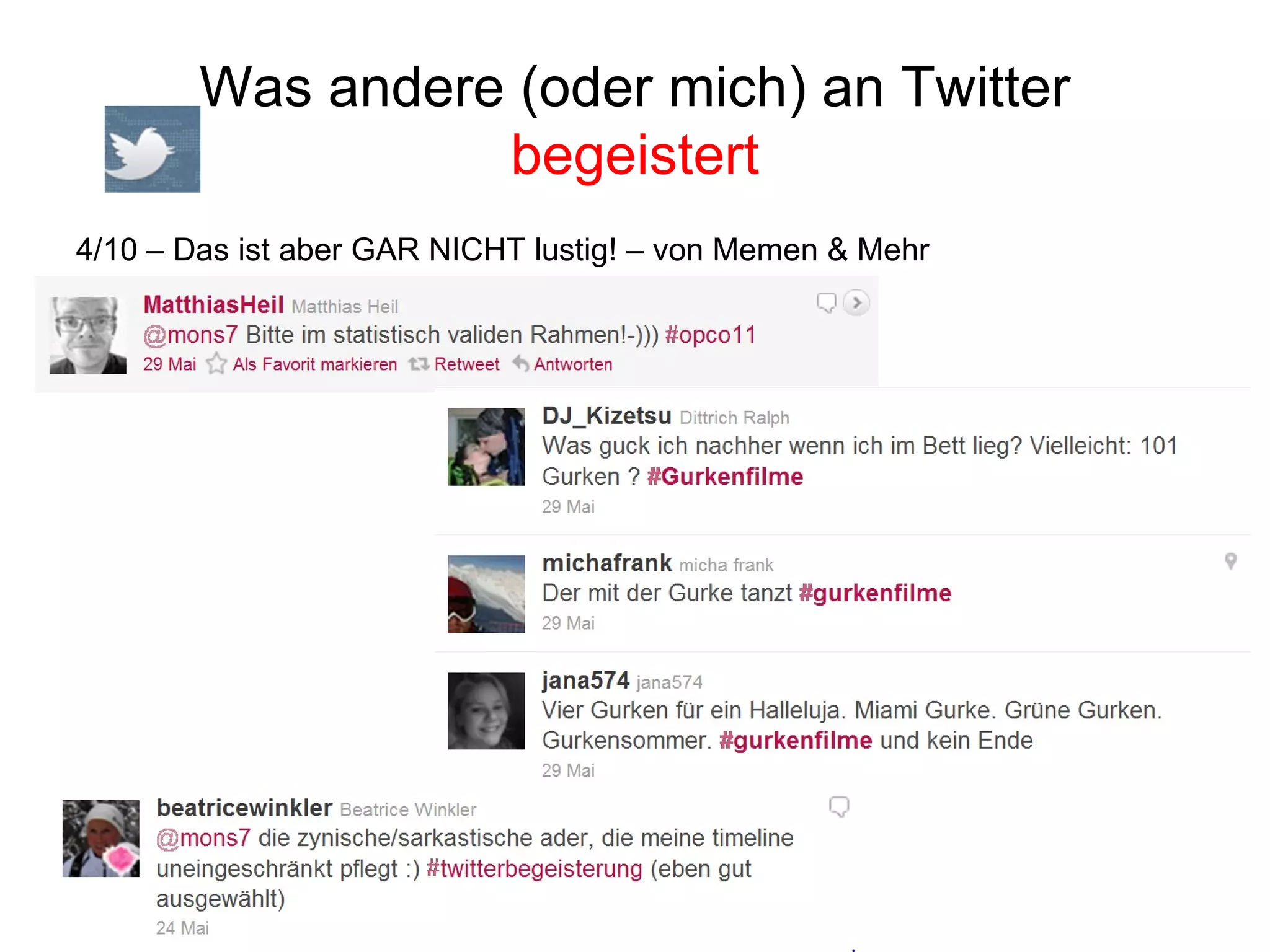 Was andere (oder mich) an Twitter  begeistert 4/10 – Das ist aber GAR NICHT lustig! – von Memen & Mehr 