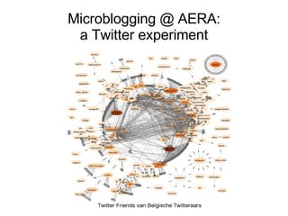 Microblogging @ AERA: a Twitter experiment 