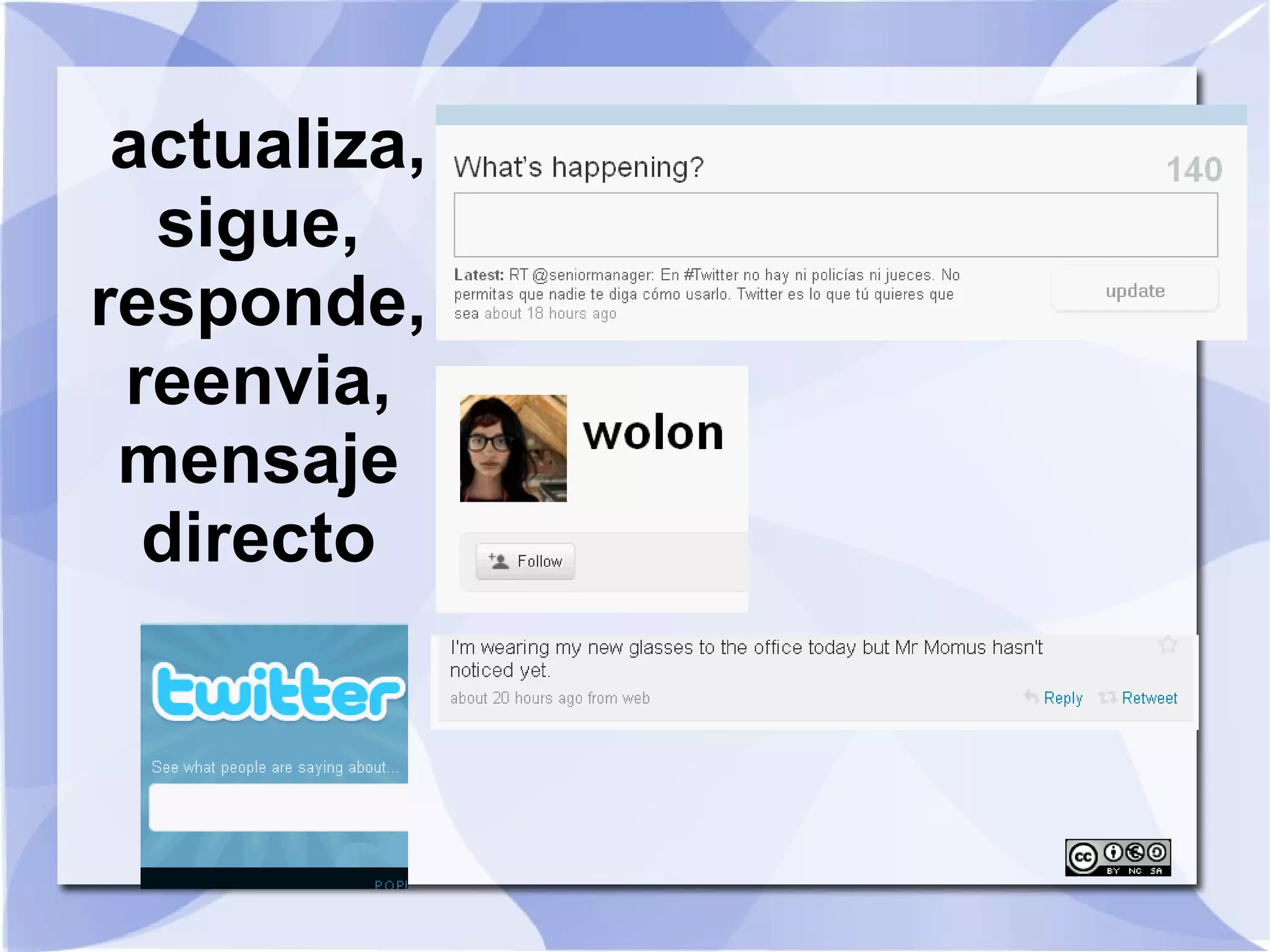Interpreta un mensaje twitter: @ #hashtag, RT, D , urls cortas 