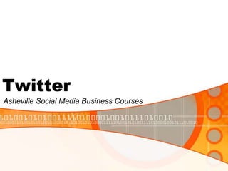 Twitter Asheville Social Media Business Courses 