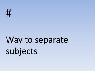 #Way to separate subjects
