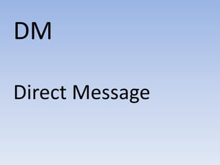 DMDirect Message