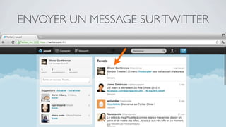 ENVOYER UN MESSAGE SUR TWITTER
 