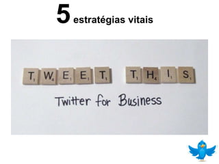 5  estratégias vitais 